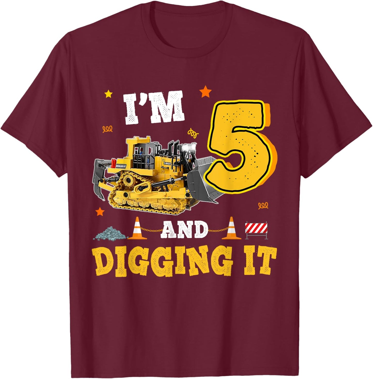 5th Birthday Construction Bulldozer 5yr I'm 5 And Digging It T-Shirt - T-Shirt | Maroon
