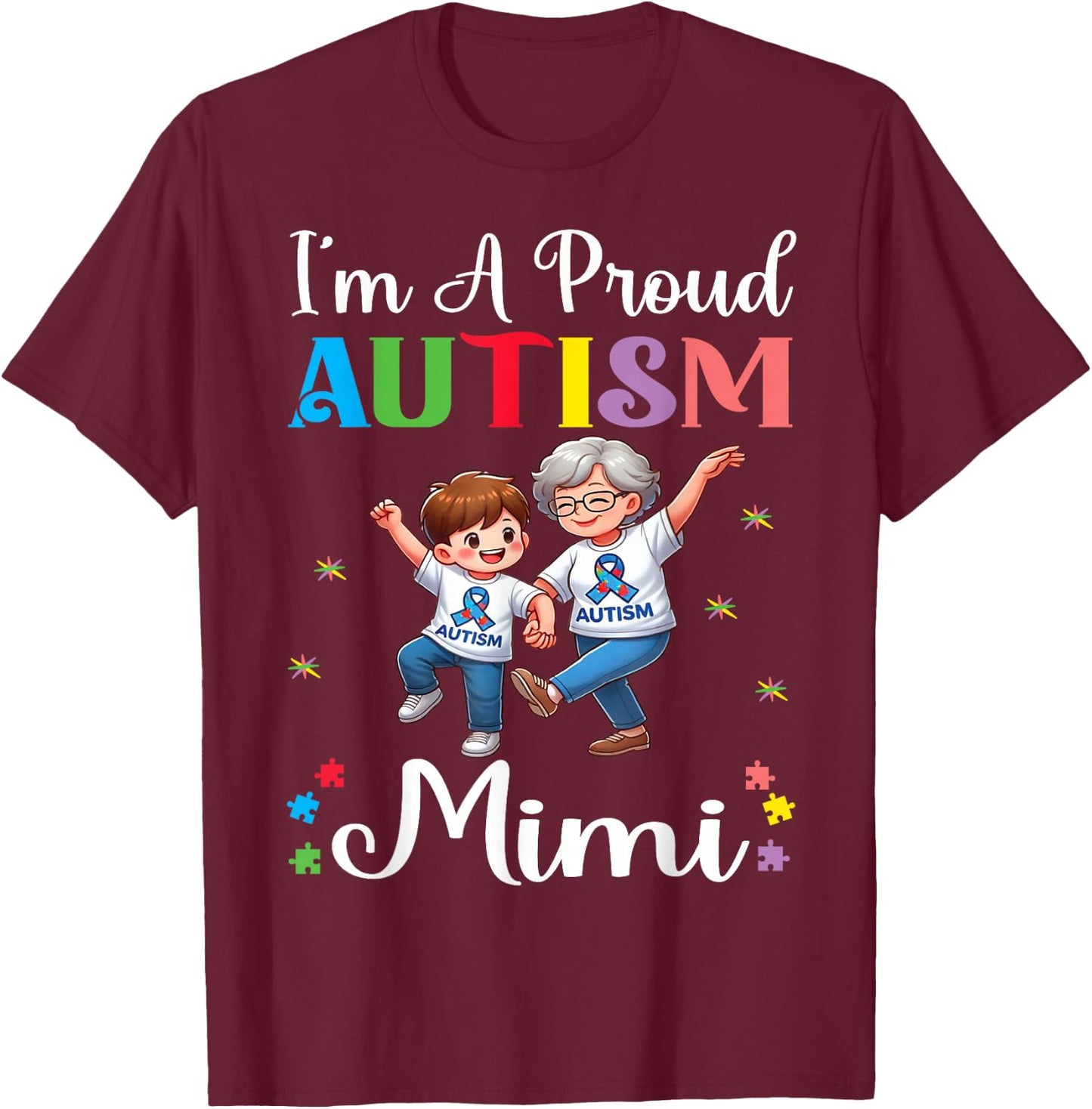 Together I'm A Proud Autism Mimi Accept Love Support Proud T-Shirt - T-Shirt | Maroon