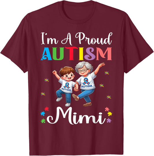 Together I'm A Proud Autism Mimi Accept Love Support Proud T-Shirt - T-Shirt | Maroon