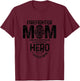 Firefighter Mom Proud Fireman Mother's Day Fire Department T-Shirt - T-Shirt | Maroon