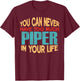 Funny Piper Personalised First Name Joke Item T-Shirt - T-Shirt | Maroon