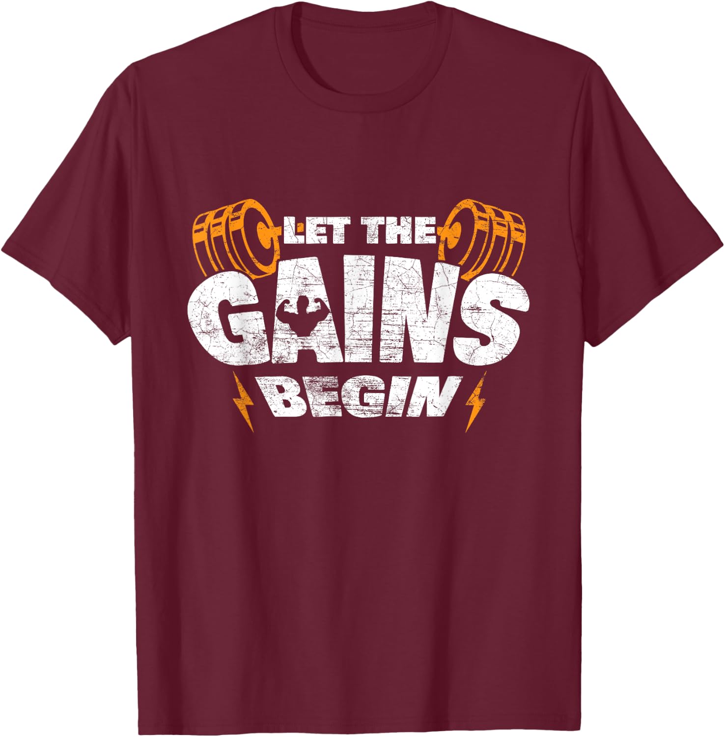 Let The Gains Begin Muscle Work Out Weightlifting Gift Shirt T-Shirt - T-Shirt | Maroon