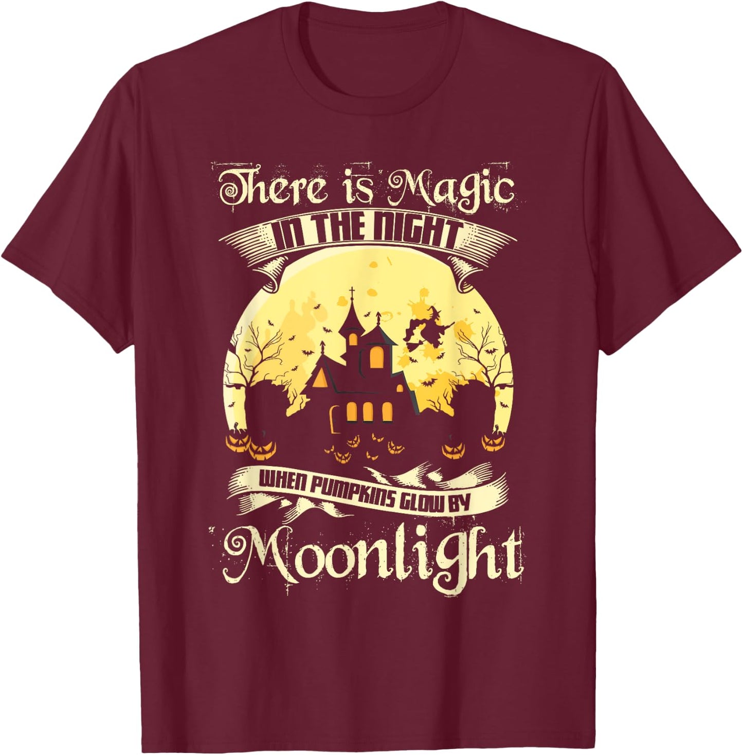 Magic In The Night Pumpkins Glow Moonlight Halloween Shirt T-Shirt - T-Shirt | Maroon