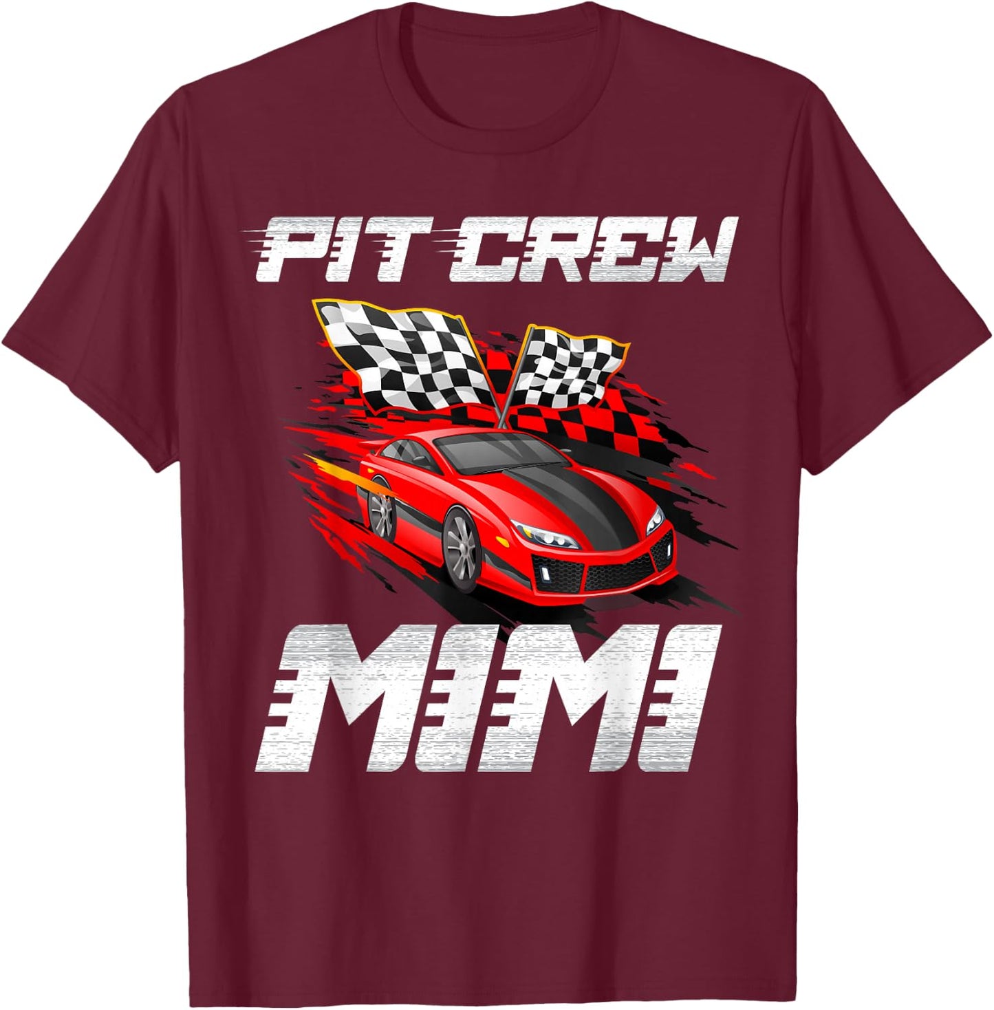 Pit Crew Mimi Race Car Birthday Racing Car Family T-Shirt - T-Shirt | Maroon