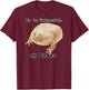 It is Wednesday My Dudes Funny Classic Frog Meme Original T-Shirt - T-Shirt | Maroon
