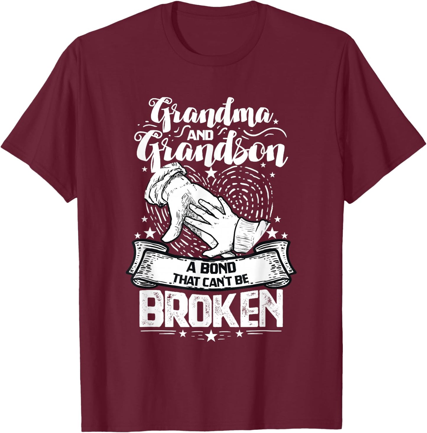 Grandma And Grandson A Bond That Can't Be Broken T-Shirt - T-Shirt | Maroon