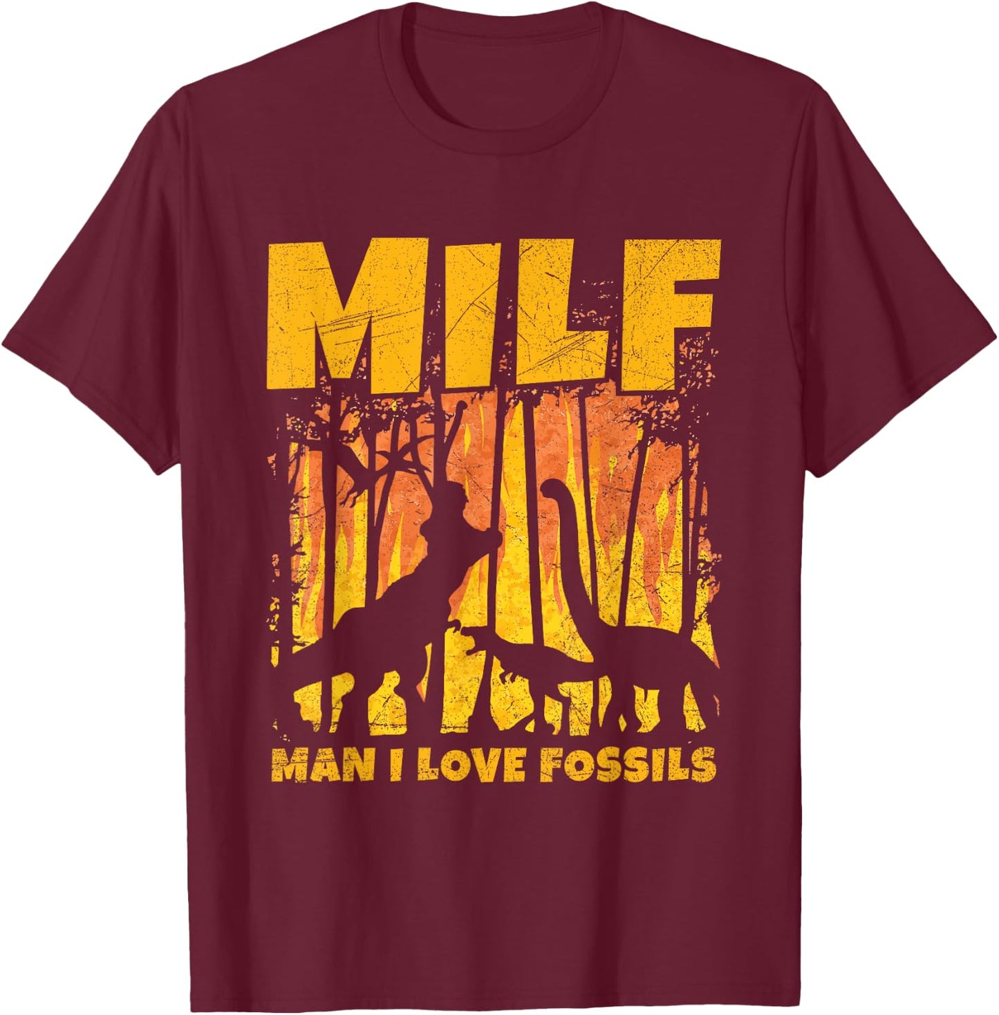 MILF - Man I love fossils Design for a Paleontologist T-Shirt - T-Shirt | Maroon