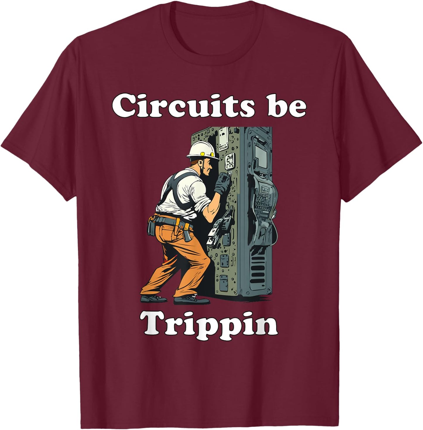 Circuits be Trippin T-Shirt - T-Shirt | Maroon