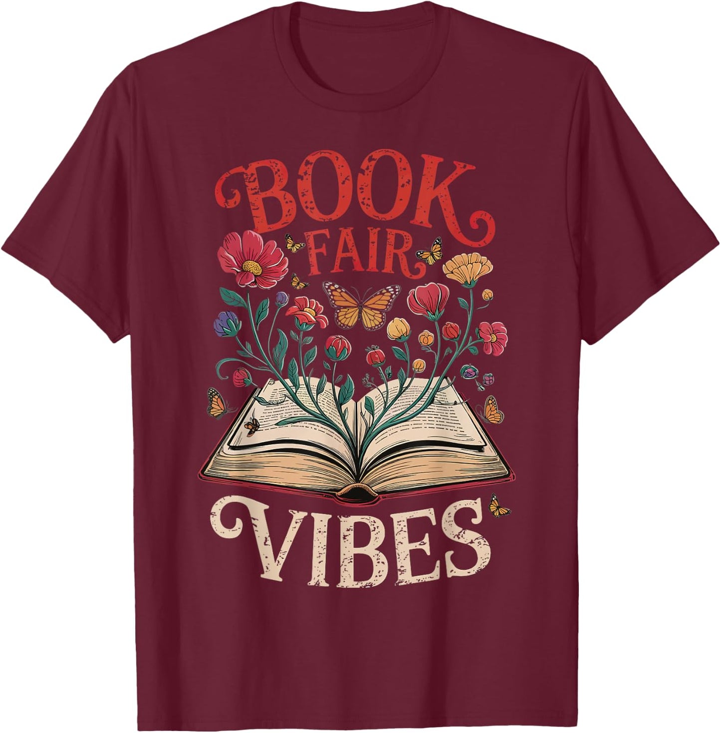 Book Fair Vibes T-Shirt - T-Shirt | Maroon