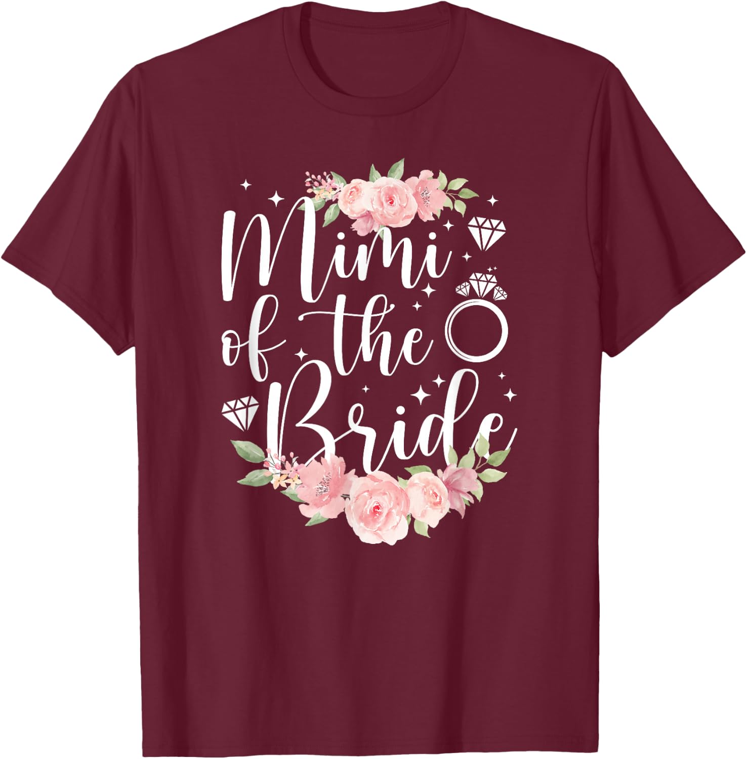 Mimi Of The Bride Mimi Grandma Flowers Bride's Mimi T-Shirt - T-Shirt | Maroon
