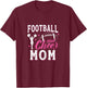Funny Cheerleading Mom Football and Cheer Mom T-Shirt - T-Shirt | Maroon