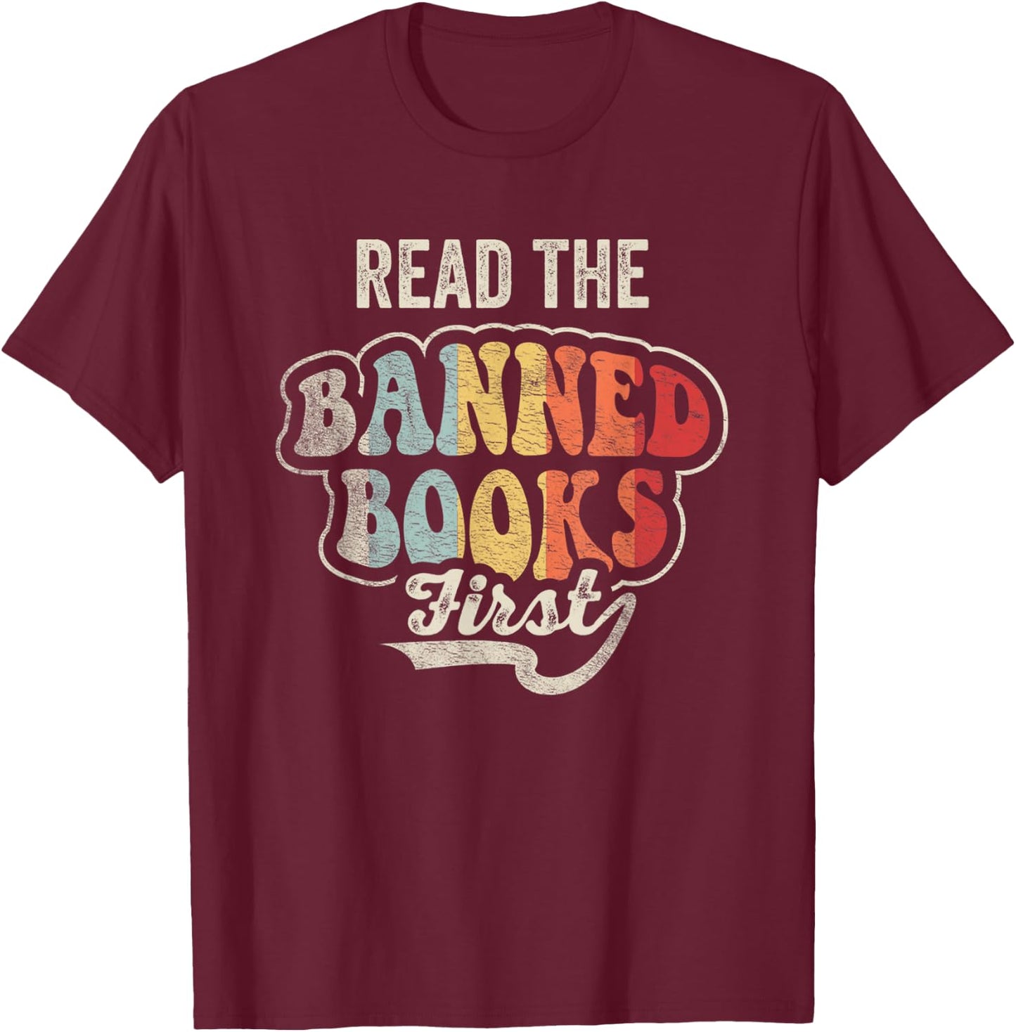 NICE 'N COOL Retro Vintage Read Banned Books First Teacher Librarian T-Shirt - T-Shirt | Maroon