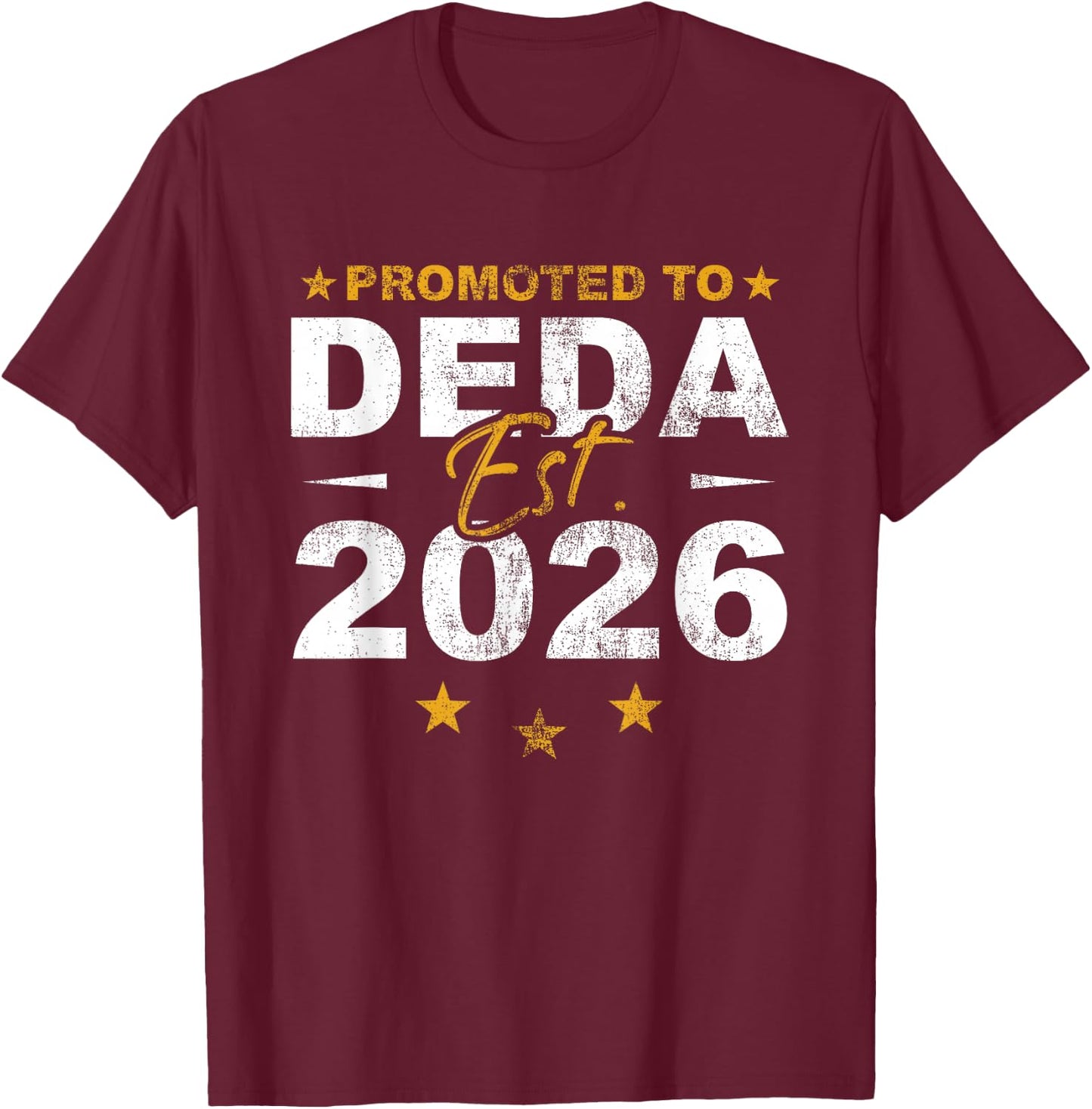 Promoted to Deda 2026 Funny New Grandpa Reveal T-Shirt - T-Shirt | Maroon