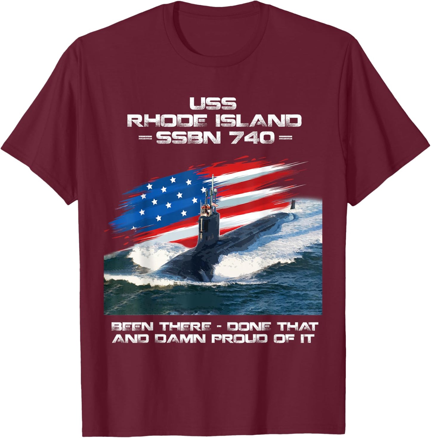 USS Rhode Island SSBN-740 American Flag Submarine Veteran Women Men T-Shirt - T-Shirt | Maroon