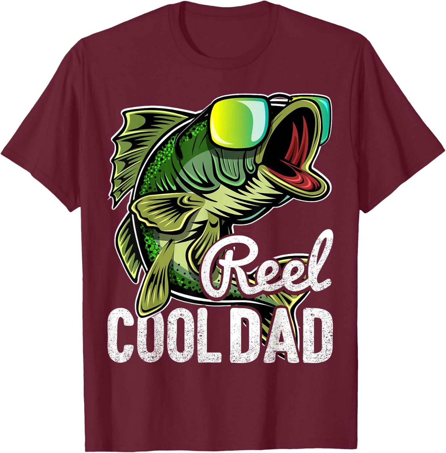 Reel Cool Dad Fishing Sunglasses Funny Father's Day Gift T-Shirt - T-Shirt | Maroon