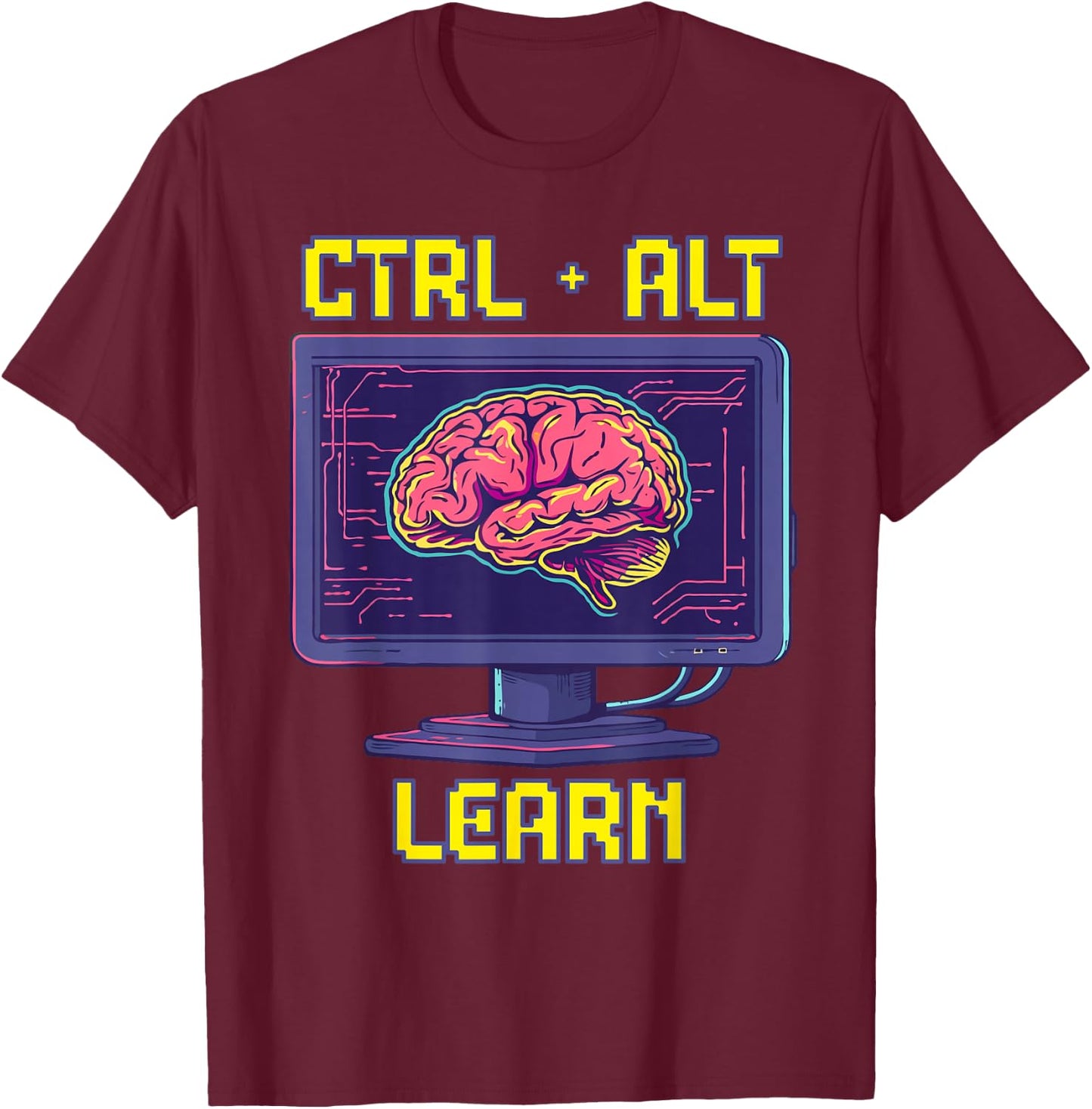 Computer Science Teacher Back To School Code Ctrl Alt Learn T-Shirt - T-Shirt | Maroon