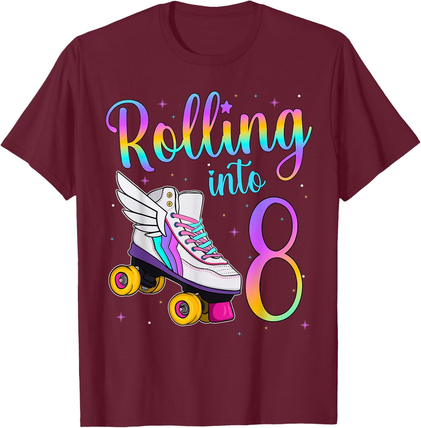 Rolling Into 8 Years. Lets Roll I'm Turning 8 Roller Skates T-Shirt - T-Shirt | Maroon