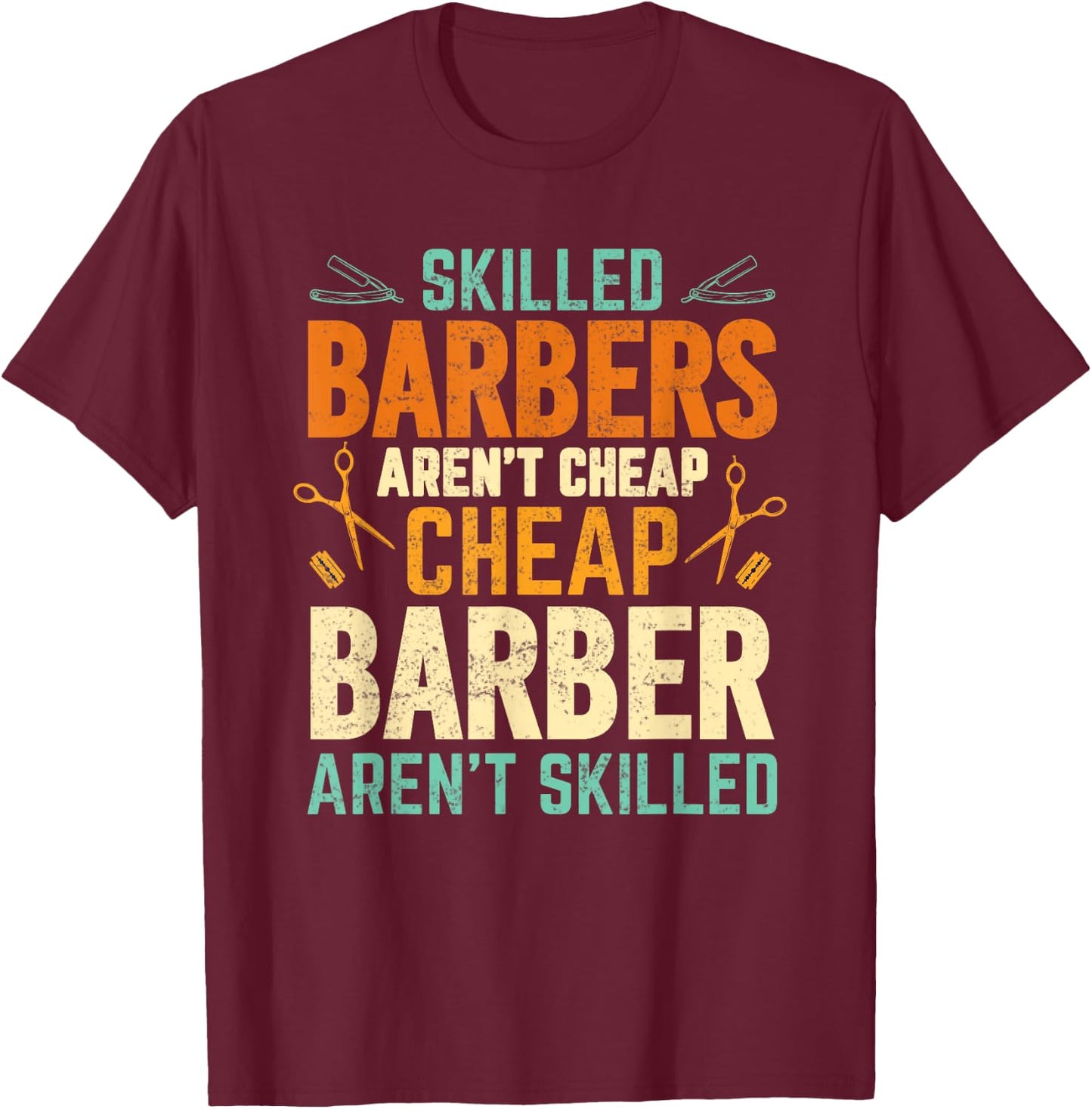 Barber Dad Funny Hairdressing Hair Stylists Barber T-Shirt - T-Shirt | Maroon