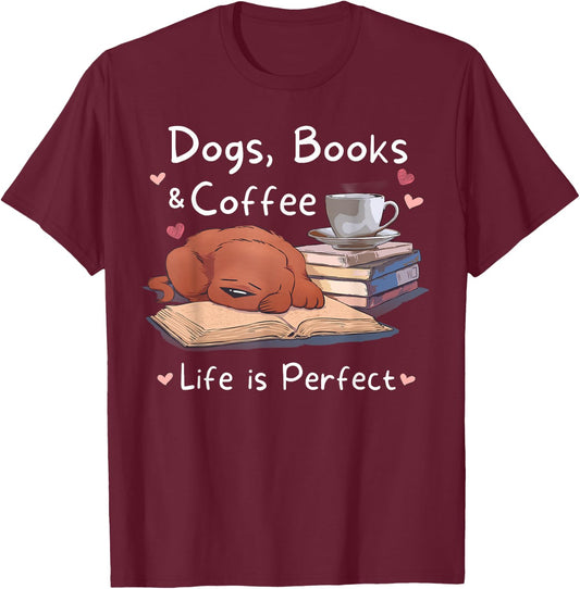 Dog Mom Dad dogs books coffee men's women's Graphic T T-Shirt - T-Shirt | Maroon