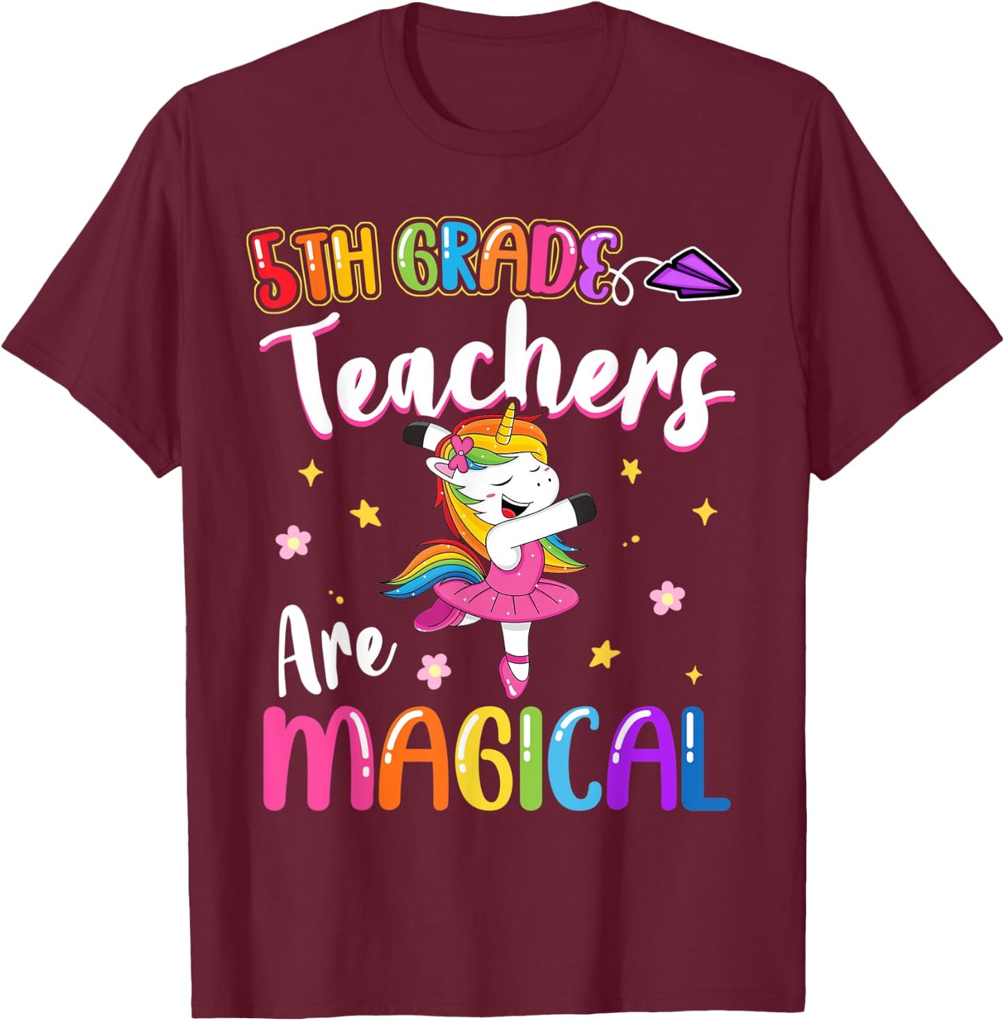 5th Grade Teachers Are Magical Fifth Grade Unicorn Teacher Men Women Kids T-Shirt - T-Shirt | Maroon