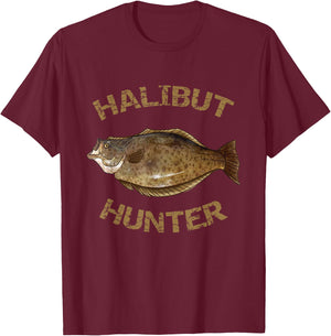 Halibut Hunter | Halibut Shirt for Halibut Fishing T-Shirt - T-Shirt | Maroon