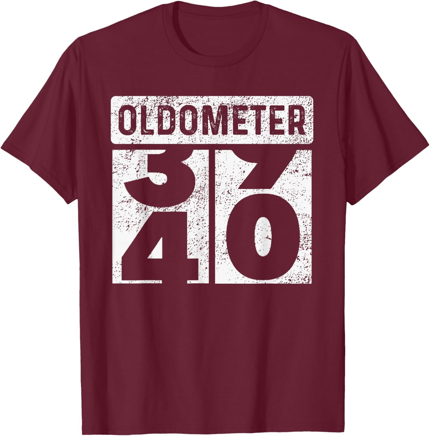 Oldometer Odometer Funny 40th Birthday Gift 40 yrs Old Joke T-Shirt - T-Shirt | Maroon