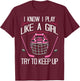 Funny Girls Hockey Designs Field Hockey Novelty T-Shirt - T-Shirt | Maroon