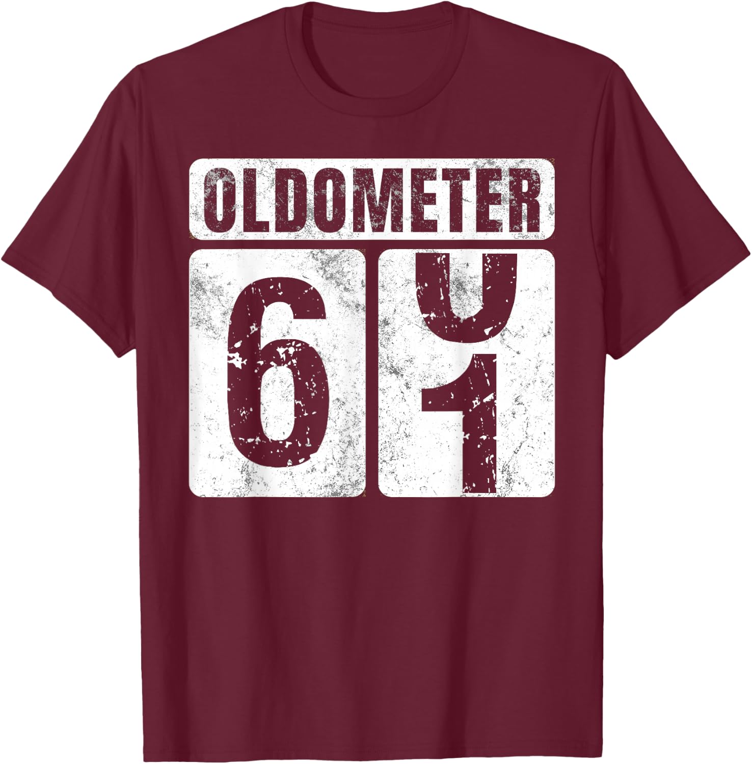 Oldometer 61 Shirt Vintage Funny 61st Birthday Gift T-Shirt - T-Shirt | Maroon