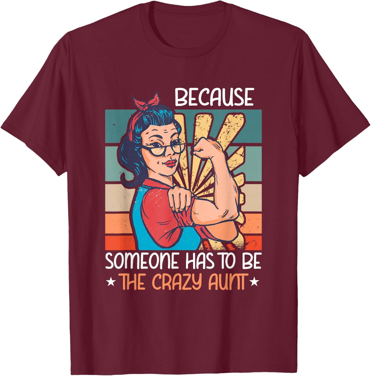 The The Crazy Aunt Auntie Woman Niece Retro Aunt T-Shirt - T-Shirt | Maroon