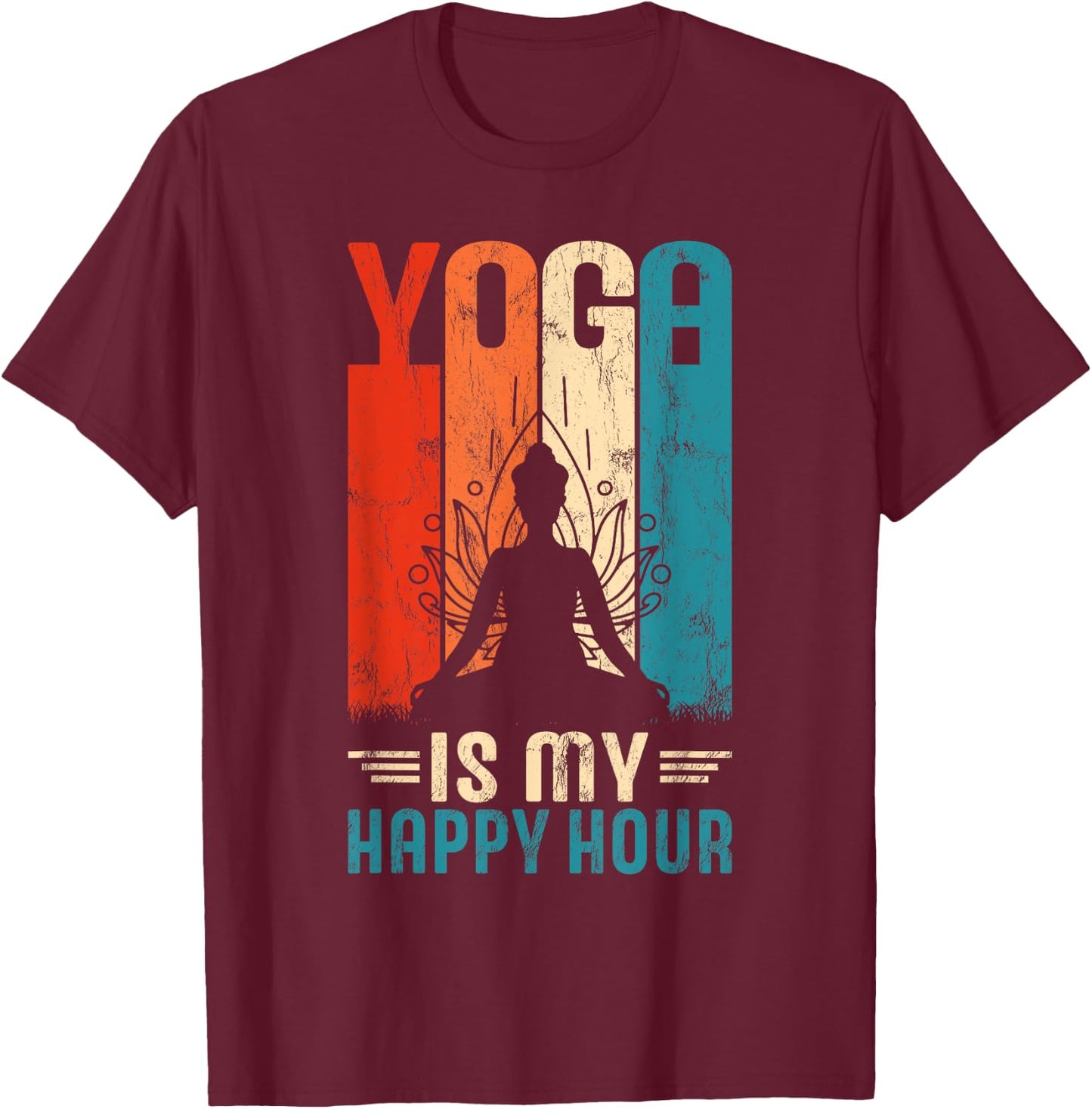 Retro Yoga Graphic Funny Saying Yoga Is My Happy Hour T-Shirt - T-Shirt | Maroon
