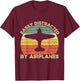 Easily Distracted Airplanes Aviation Pilot Airplane Lover T-Shirt - T-Shirt | Maroon
