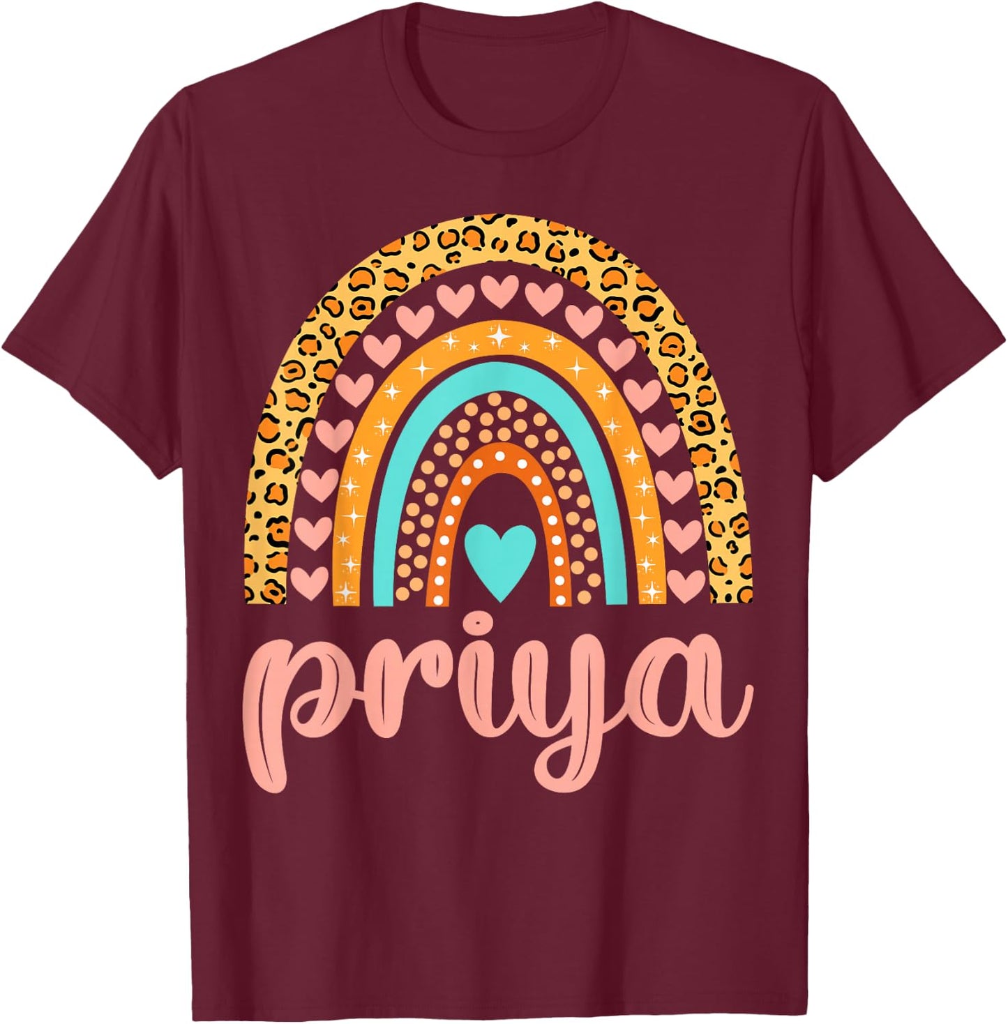 Priya Priya Name Birthday Shirt Gift T-Shirt - T-Shirt | Maroon