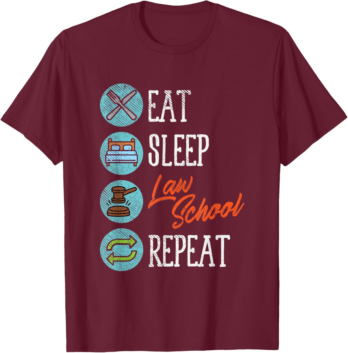 Law Student Gift, Law School, Funny Lawyer T-Shirt - T-Shirt | Maroon