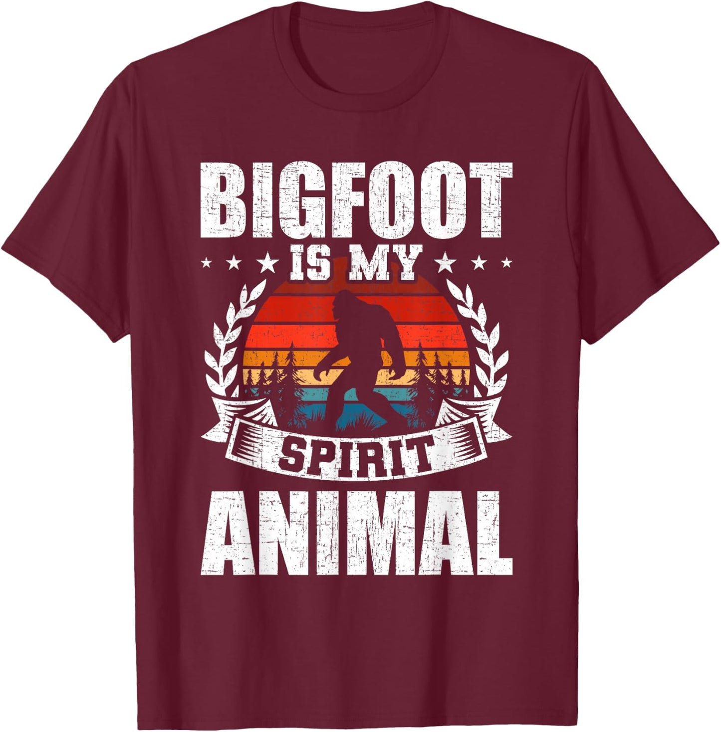 Bigfoot is My Spirit Animal lover T-Shirt - T-Shirt | Maroon