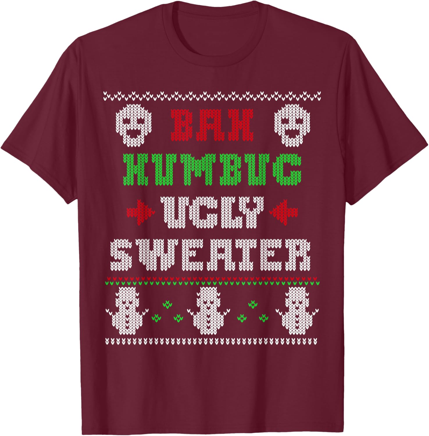 Bah Humbug Skull Santa's Favorite Christmas Pajama Sweater T-Shirt - T-Shirt | Maroon