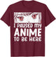 Anime Gift - Japanese Gift I Love Anime for Sao Anime Lover T-Shirt - T-Shirt | Maroon