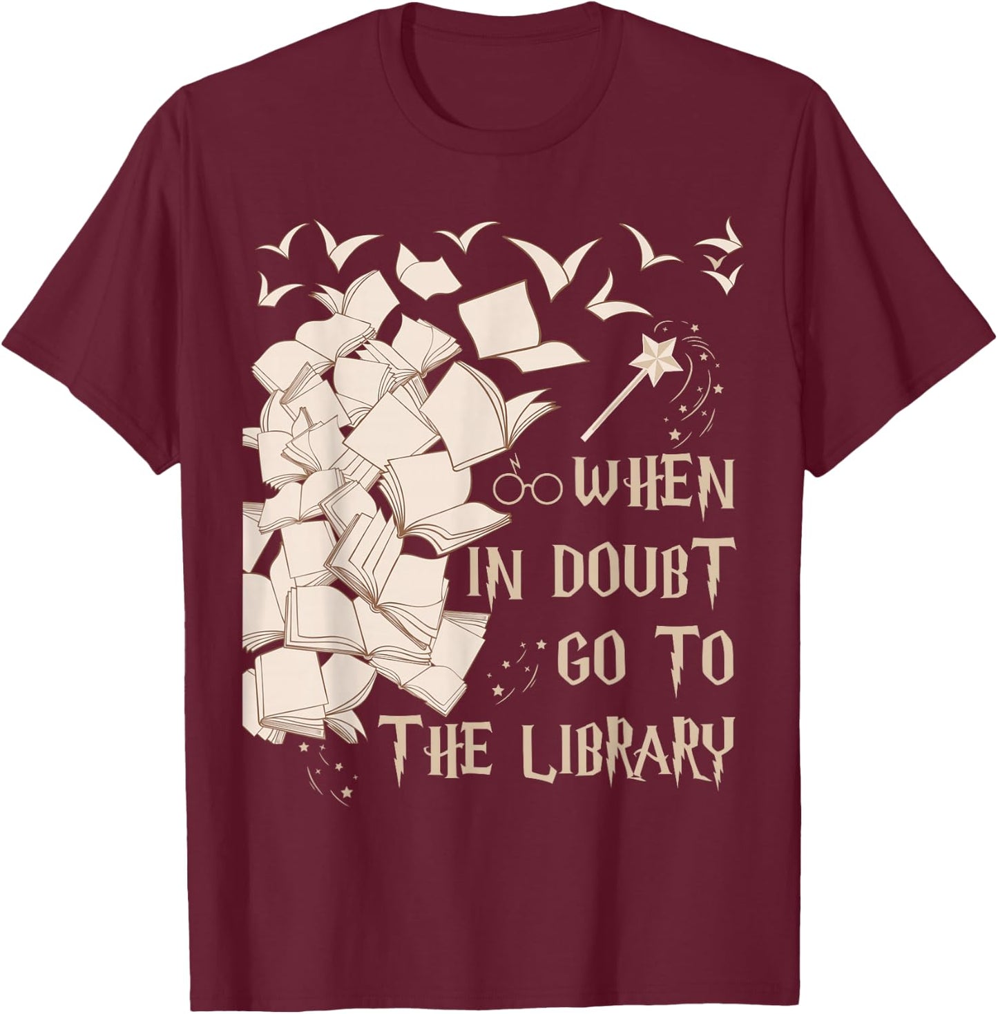 Funny Librarian Readers Gift When In Doubt Go To The Library T-Shirt - T-Shirt | Maroon