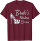 Bride's Fabulous Cousin, Cousin Of The Bride T-Shirt - T-Shirt | Maroon