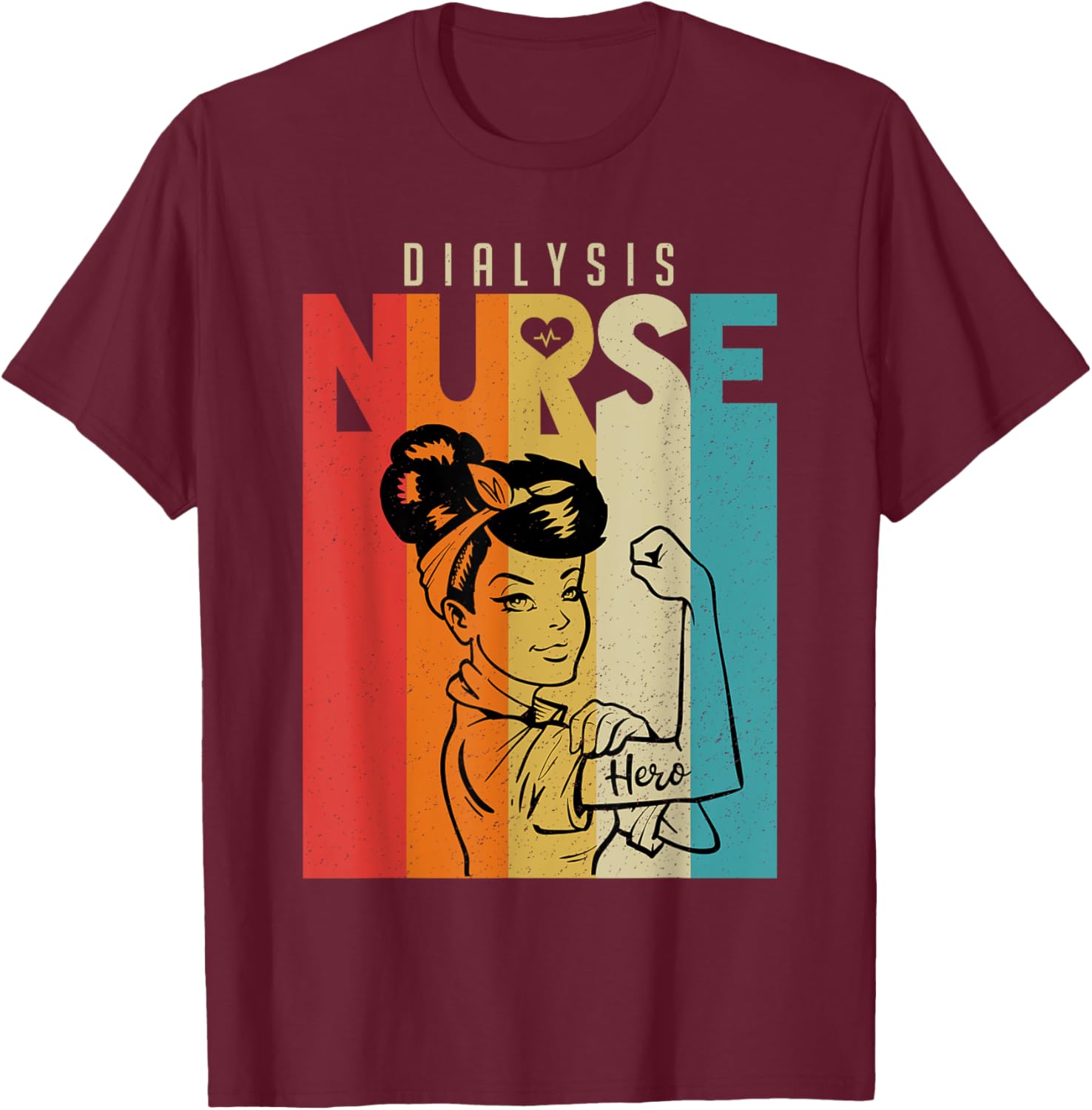Vintage Rosie The Riveter Dialysis Nurse T-Shirt - T-Shirt | Maroon