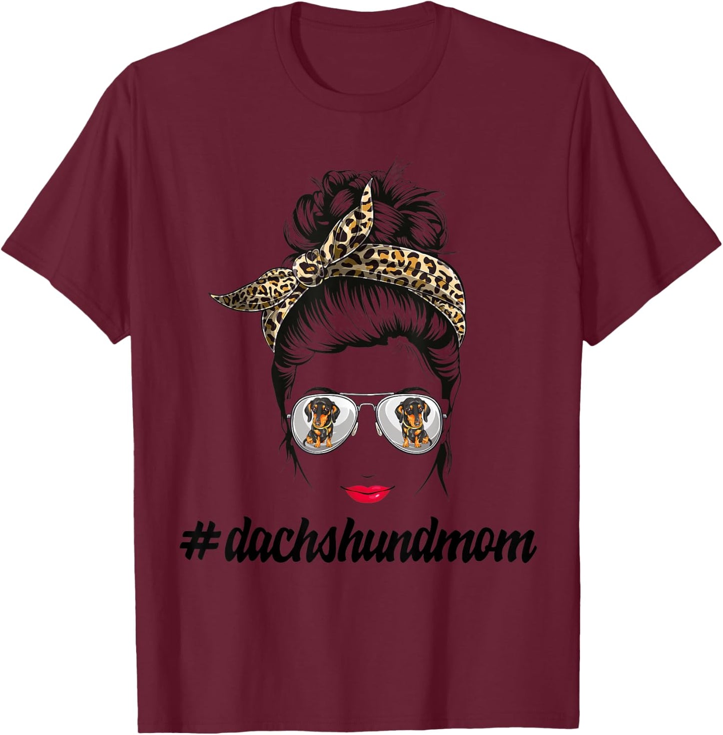 Dachshund Dog Mom Messy Bun Leopard Women Puppy Pet Lover T-Shirt - T-Shirt | Maroon