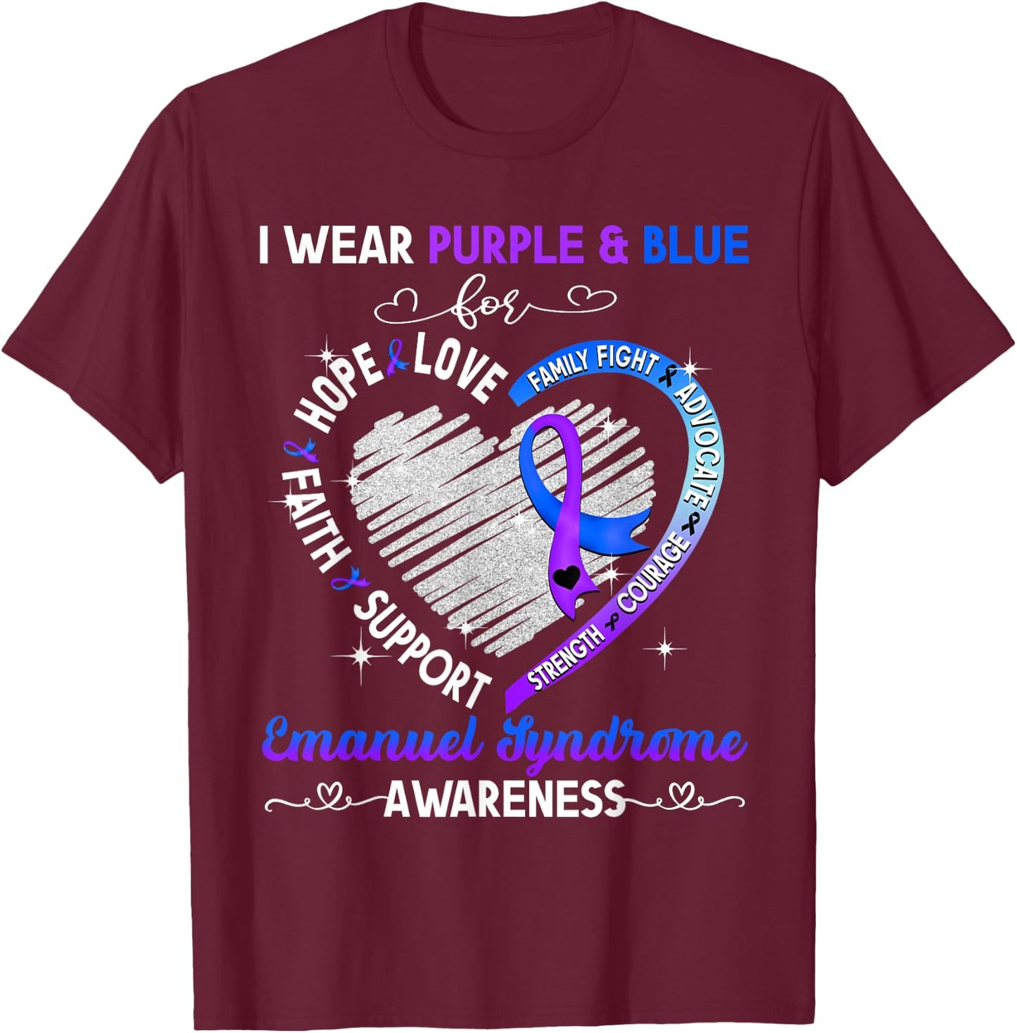 I Wear Purple & Blue For Emanuel Syndrome Awareness Gifts T-Shirt - T-Shirt | Maroon