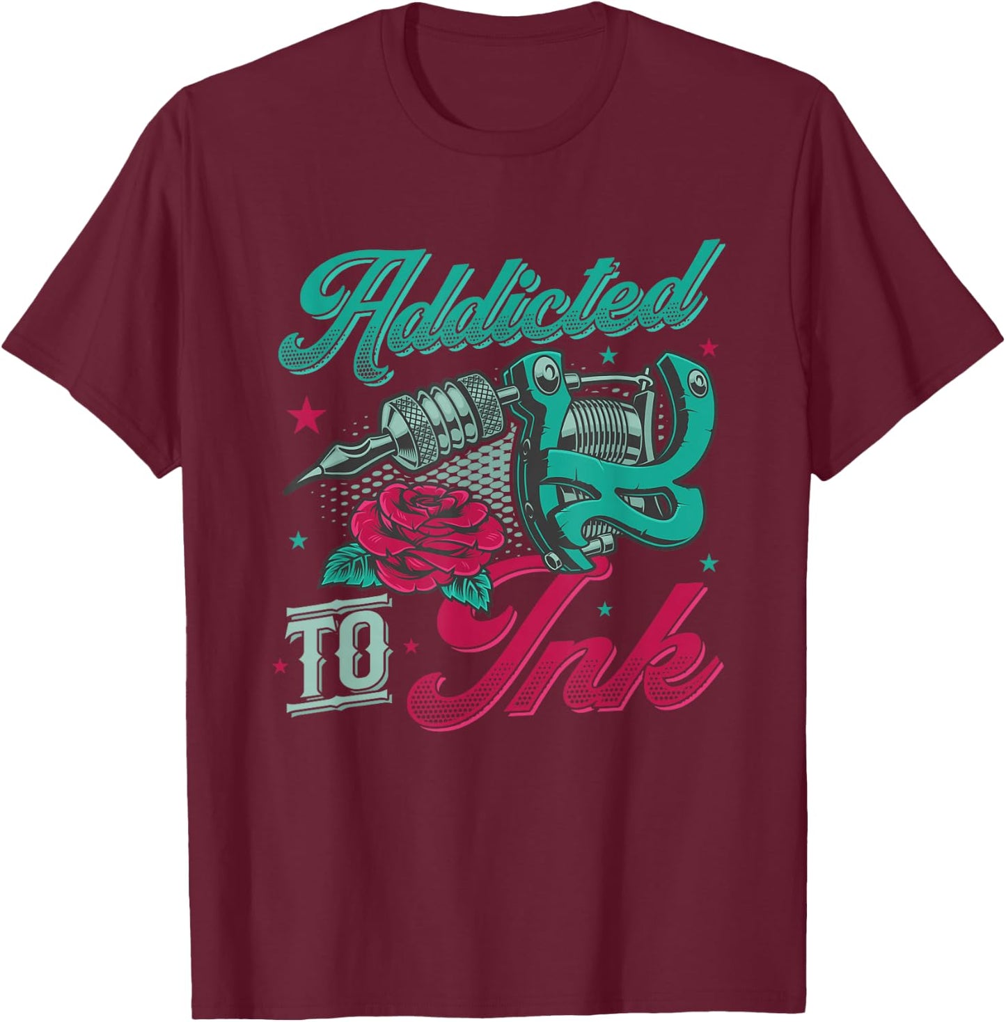 Addicted To Ink Tattoo Artist Inked T-Shirt - T-Shirt | Maroon