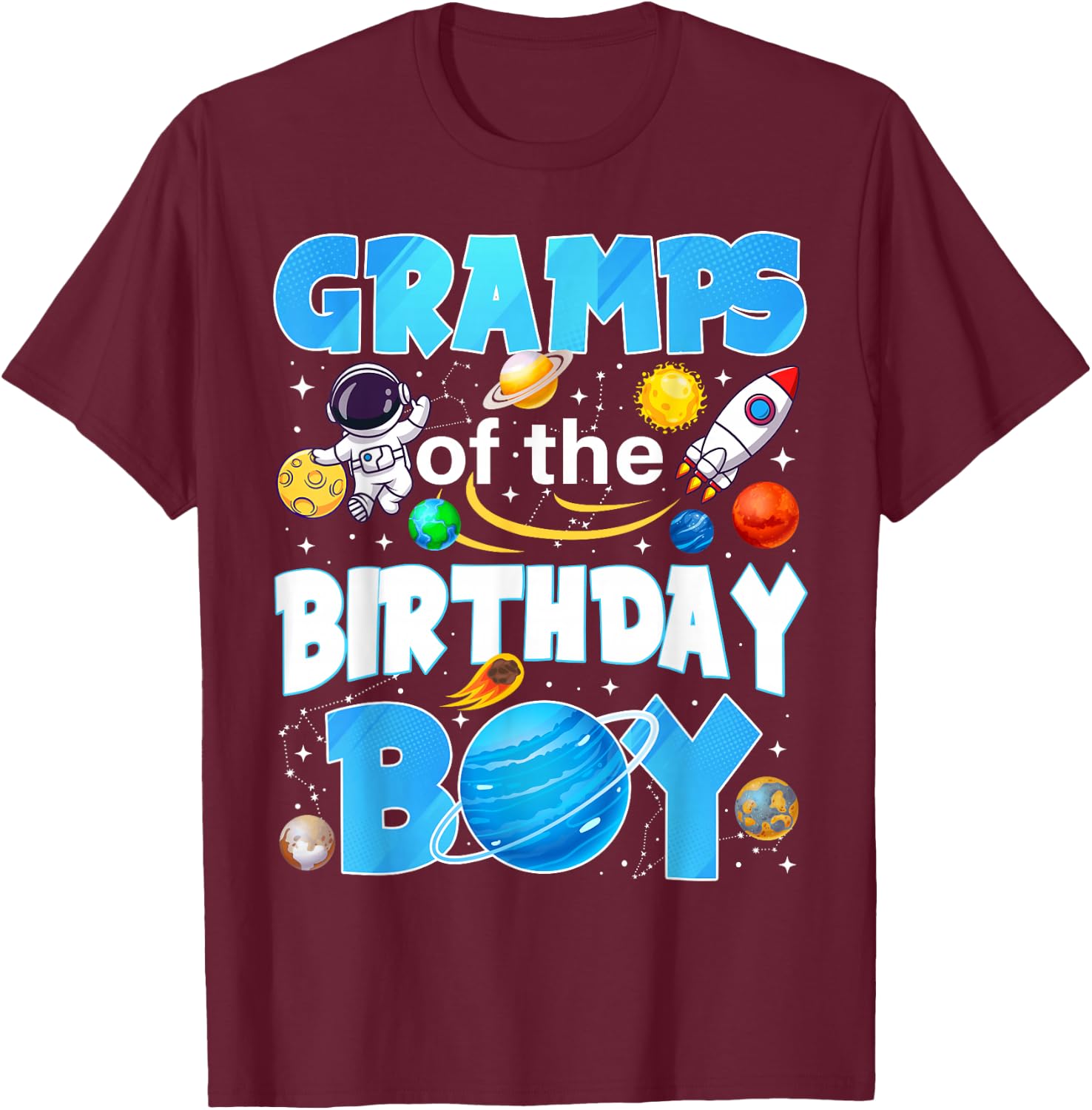 Gramps of The Birthday Boy Astronaut Space Planets T-Shirt - T-Shirt | Maroon
