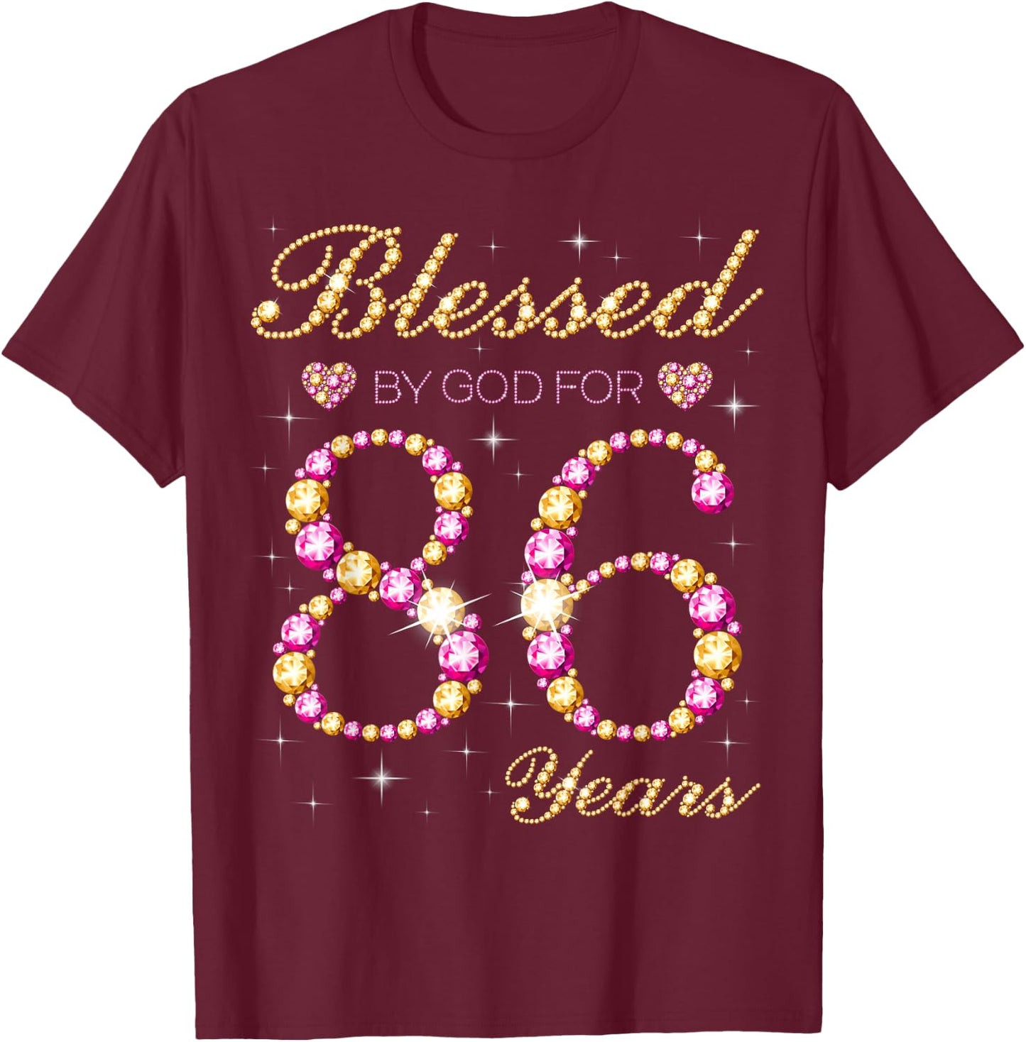 Blessed By God For 86 Years Old Birthday Party T-Shirt - T-Shirt | Maroon