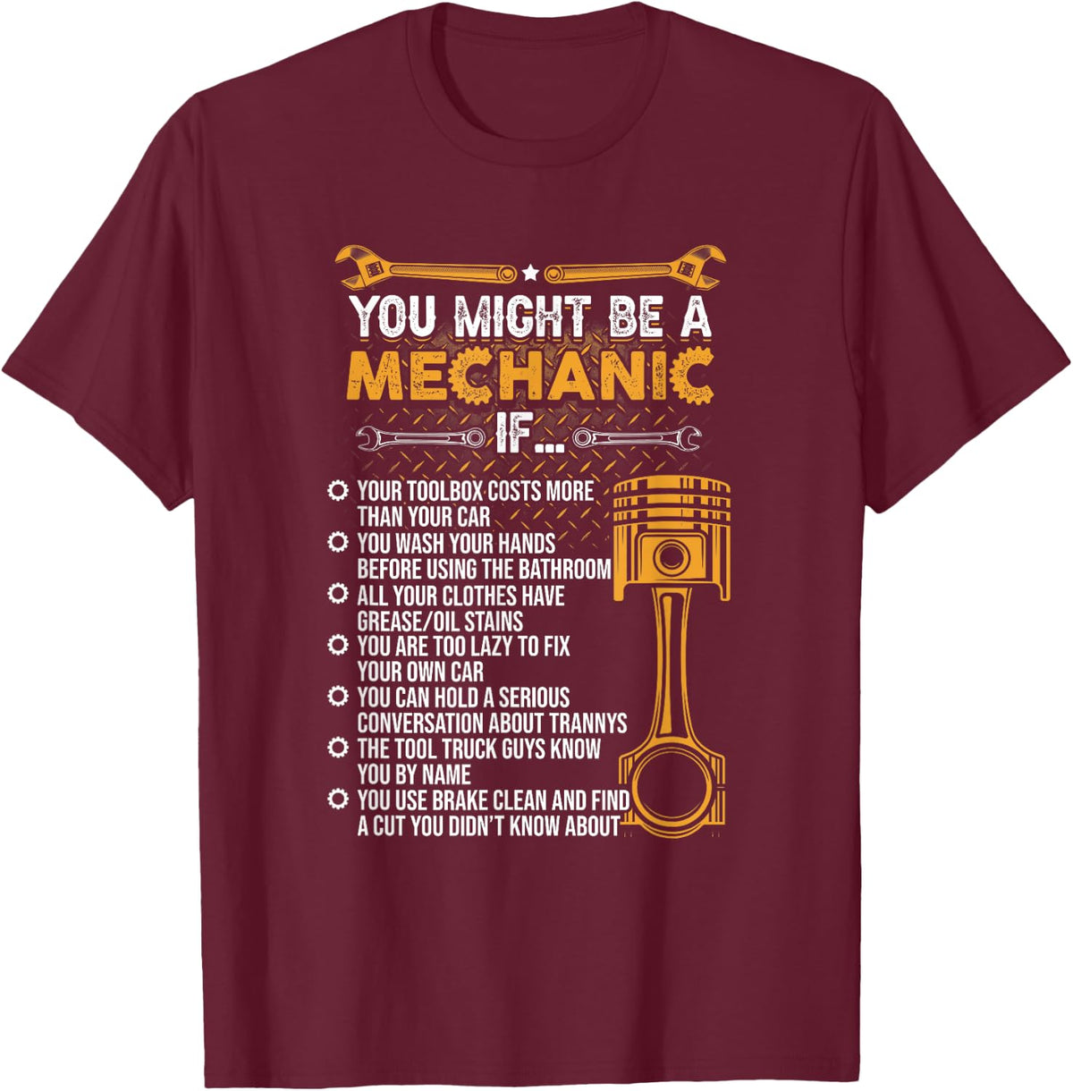 Funny Mechanic Gifts Shirt You Might Be A Mechanic If T-Shirt - T-Shirt | Maroon