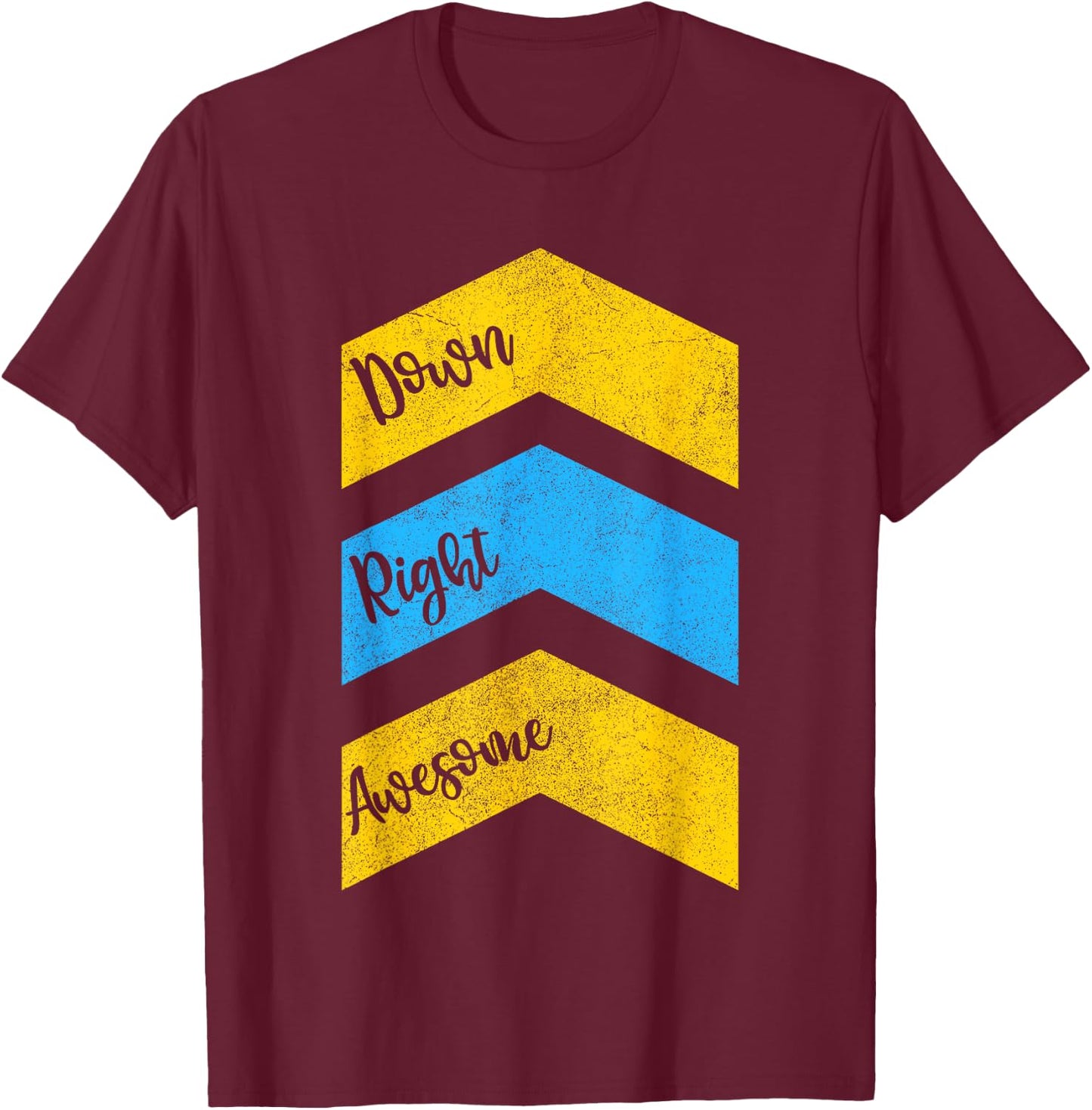 Down Right Awesome Kid Shirt, World Down Syndrome Awareness T-Shirt - T-Shirt | Maroon