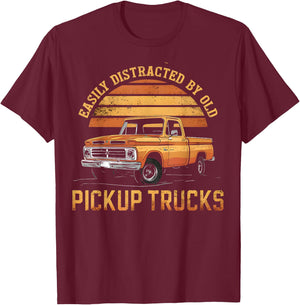 Easily Distracted By Old Pickup Trucks Funny Trucker T-Shirt - T-Shirt | Maroon
