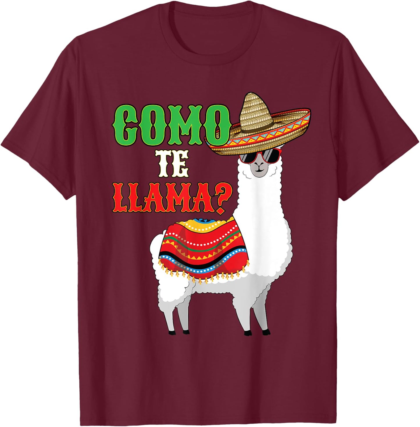 Llama Shirt Funny Como te Llama Cinco de Mayo T-Shirt - T-Shirt | Maroon