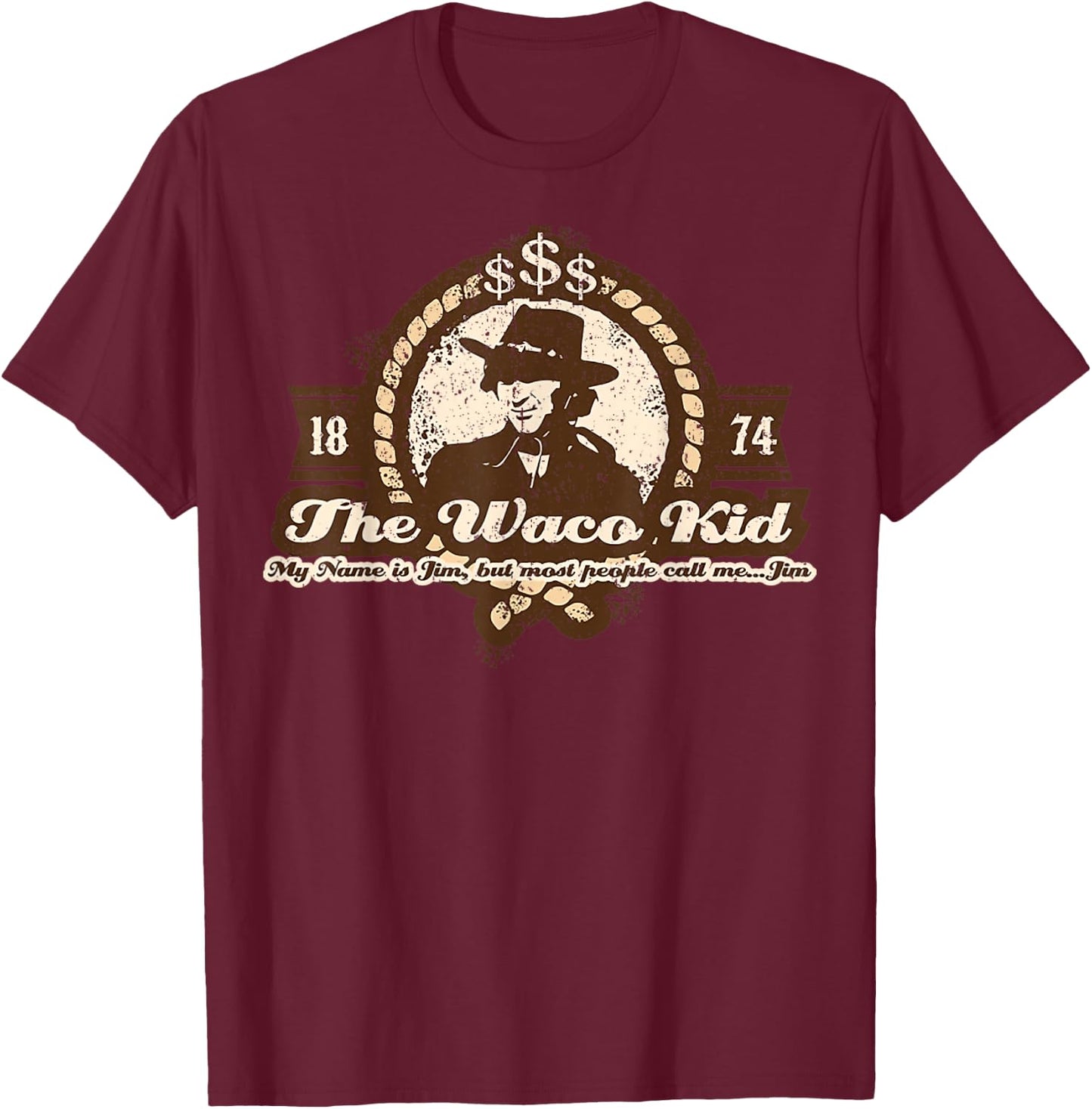 Vintage Jim, The Waco Kid T-Shirt - T-Shirt | Maroon