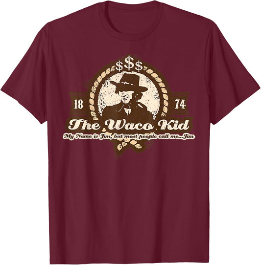 Vintage Jim, The Waco Kid T-Shirt - T-Shirt | Maroon